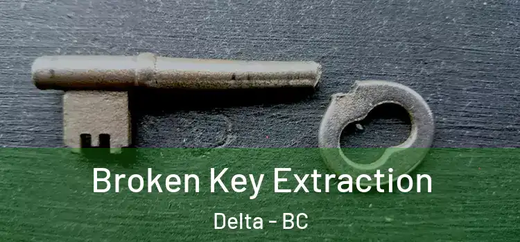 Broken Key Extraction Delta - BC